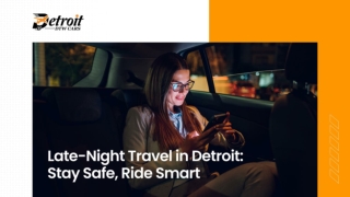 Late-Night Travel in Detroit_ Stay Safe, Ride Smart