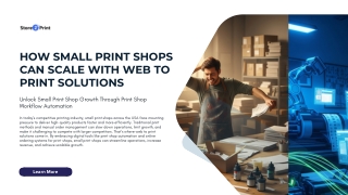 How Small Print Shops Can Scale with Web to Print Solutions