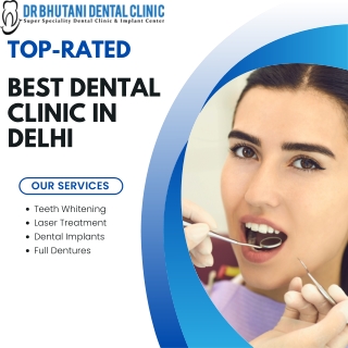 Experience World-Class Dental Care with DR. Bhutani Dental Clinic