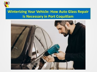 Winterizing Your Vehicle: How Auto Glass Repair Is Necessary in Port Coquitlam