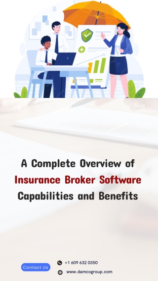 A Complete Overview of Insurance Broker Software Capabilities and Benefits