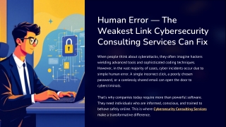 Human Error — The Weakest Link Cybersecurity Consulting Services Can Fix