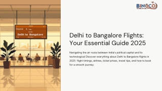 Delhi to Bangalore Flights Your Essential Guide 2025