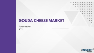 Gouda Cheese Market Growth Analysis by Size and Share: 2031