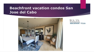 Beachfront vacation condos San Jose del Cabo