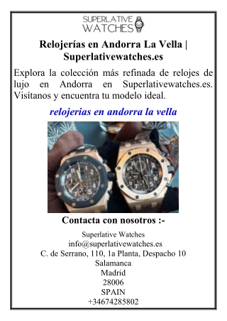 Relojerías en Andorra La Vella | Superlativewatches.es