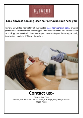 Look flawless booking laser hair removal clinic near you