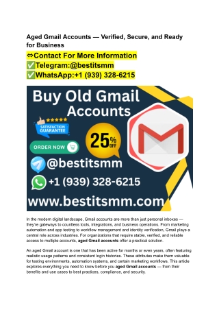 Aged gmail accounts can be valuable for many reason