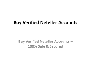 The Ultimate Guide to Purchasing Verified Neteller Accounts