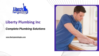 Liberty Plumbing Inc Complete Plumbing Solutions