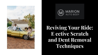 Reviving Your Ride E ective Scratch and Dent Removal Techniques