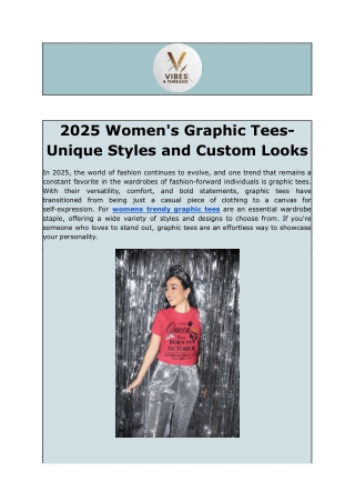 2025 Women's Graphic Tees- Unique Styles and Custom Looks