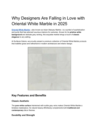 Why Designers Are Falling in Love with Oriental White Marble in 2025