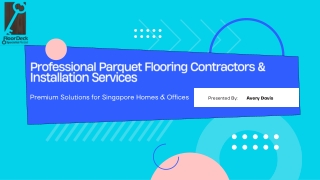FloorDeck Singapore: Premium Parquet Flooring Contractors & Installation Service