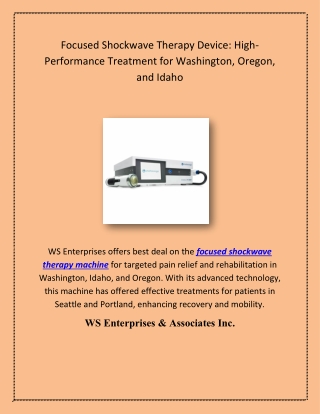Focused Shockwave Therapy Machine Revolutionary Therapy Technology on Sale in the Pacific Northwest