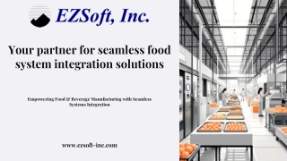 EZSoft Inc Your partner for seamless food system integration solutions