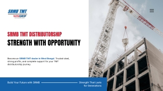 SRMB TMT Bar Distributorship: A Lucrative Business Opportunity