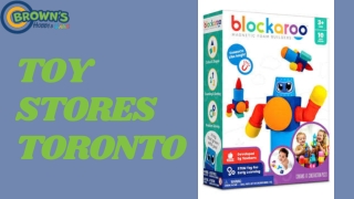 Discovering the Best Toy Stores in Toronto