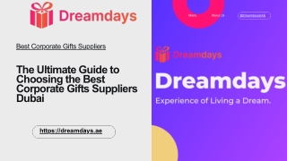 The Ultimate Guide to Choosing the Best Corporate Gifts Suppliers Dubai