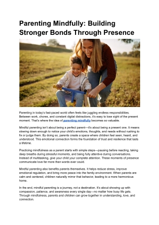 Parenting Mindfully_ Building Stronger Bonds Through Presence