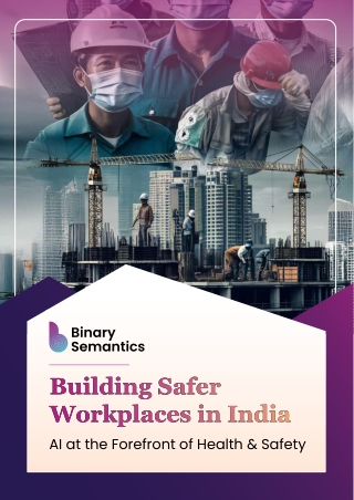 AI for Safer Workplaces: Transforming Health & Safety in India