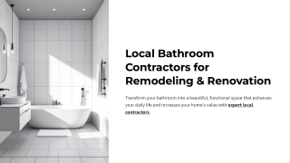 Local Bathroom Contractors for Remodeling and Renovation