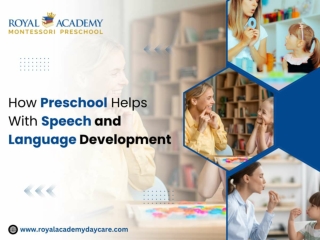How Preschool Helps With Speech and Language Development