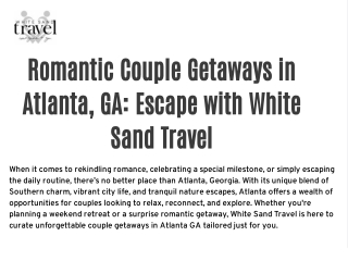 Top Couple Getaways in Atlanta, GA: Plan Your Perfect Romantic Escape with White Sand Travel