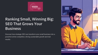 Ranking Small, Winning Big SEO That Grows Your Business