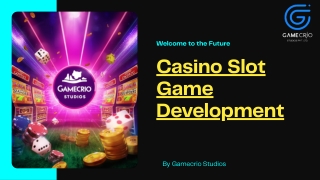 Presentation - Casino Slot Game Development