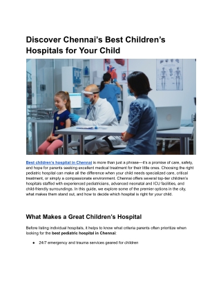 Discover Chennai’s Best Children’s Hospitals for Your Child