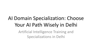 AI Domain Specialization_ Choose Your AI Path Wisely in Delhi