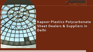 Kapoor Plastics Polycarbonate Sheet Dealers and Suppliers in Delhi