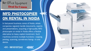 Streamline Office Operations with MFD Photocopier on Rental in Noida