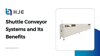 Shuttle Conveyor Systems and Its Benefits
