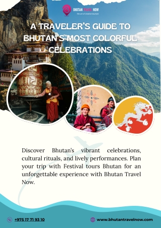 Bhutan’s Cultural Highlights: Festivals and Traditions