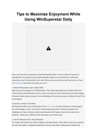 Tips to Maximize Enjoyment While Using WinSuperstar Daily