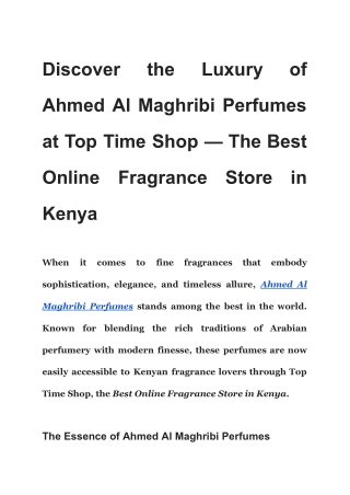 Discover the Luxury of Ahmed Al Maghribi Perfumes at Top Time Shop