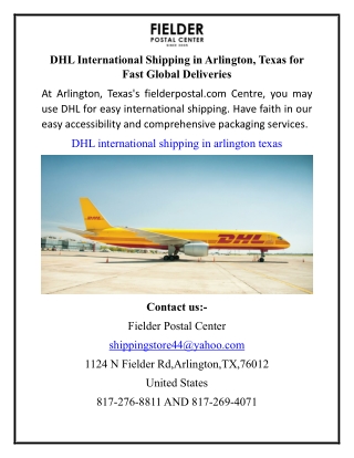 DHL International Shipping in Arlington, Texas for Fast Global Deliveries
