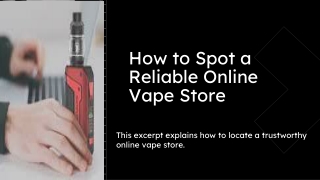 How to Spot a Reliable Online Vape Store