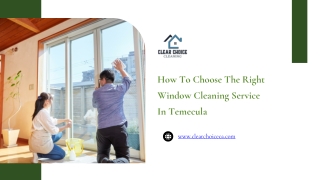 How To Choose The Right Window Cleaning Service In Temecula