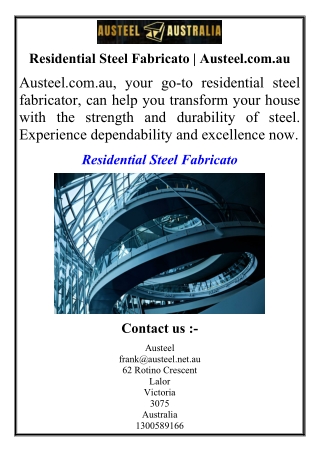 Residential Steel Fabricato | Austeel.com.au