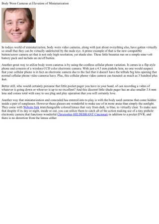 Body used video cameras at elevation of miniaturization