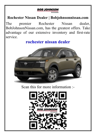 Rochester Nissan Dealer Bobjohnsonnissan.com