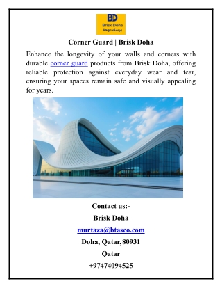 Corner Guard  Brisk Doha