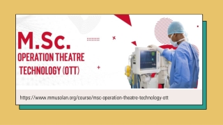 M.Sc. Operation Theatre Technology OTT