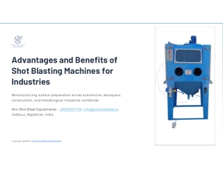 Advantages and Benefits of Shot Blasting Machines for Industries