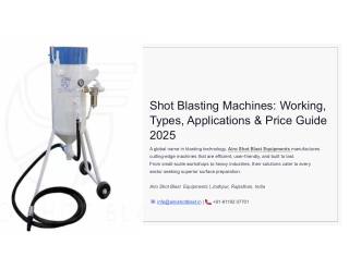 Shot Blasting Machines - Working, Types, Applications & Price Guide 2025