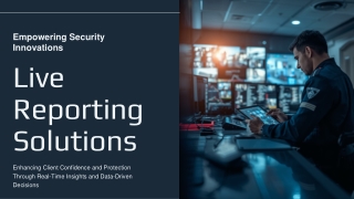Live Reporting security Solutions