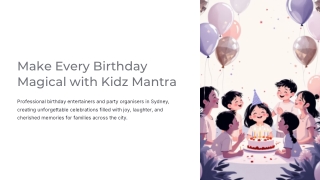 Make Every Birthday Magical with Kidz Mantra